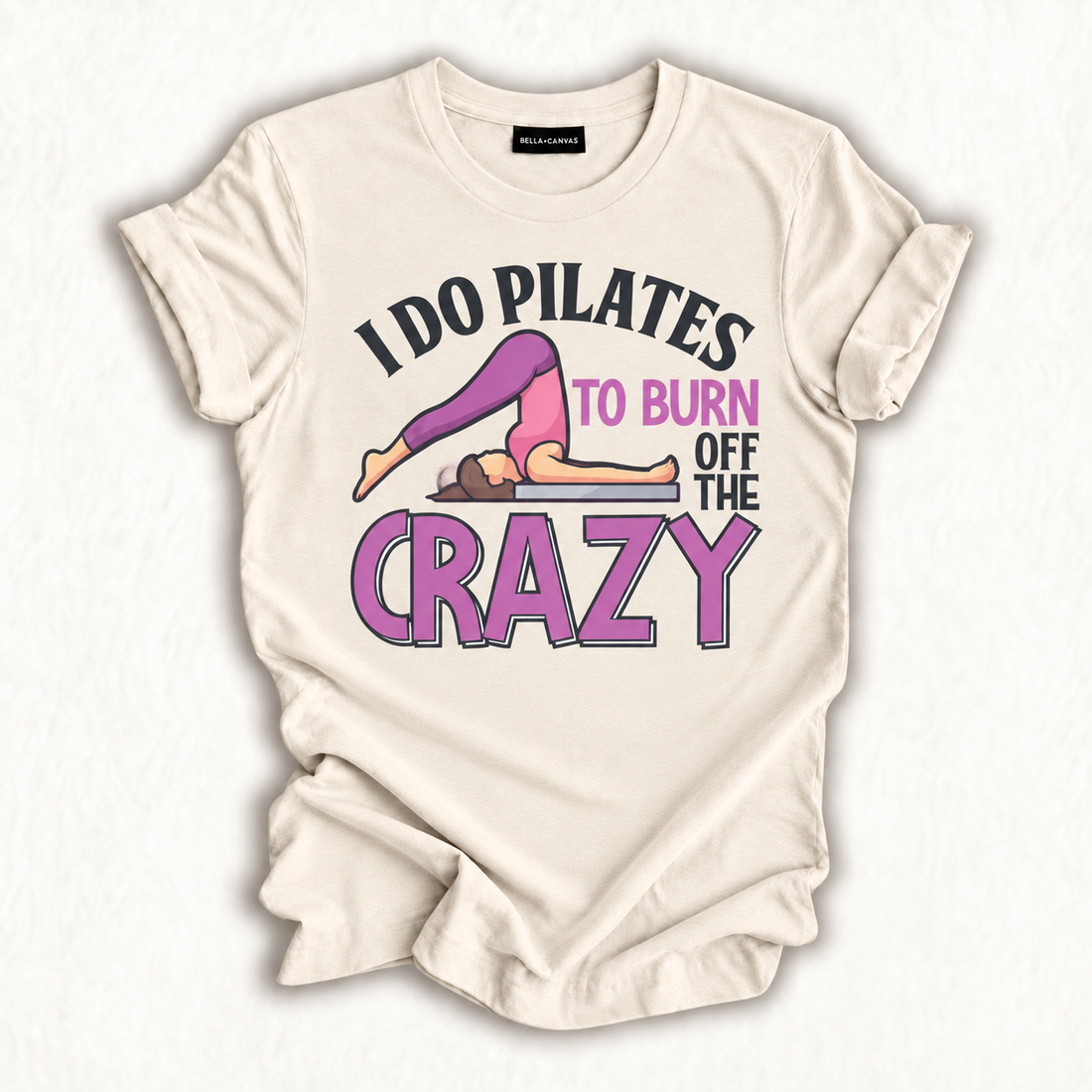 Funny Pilates Saying Pilates Trainer Contrology Instructor T-Shirt