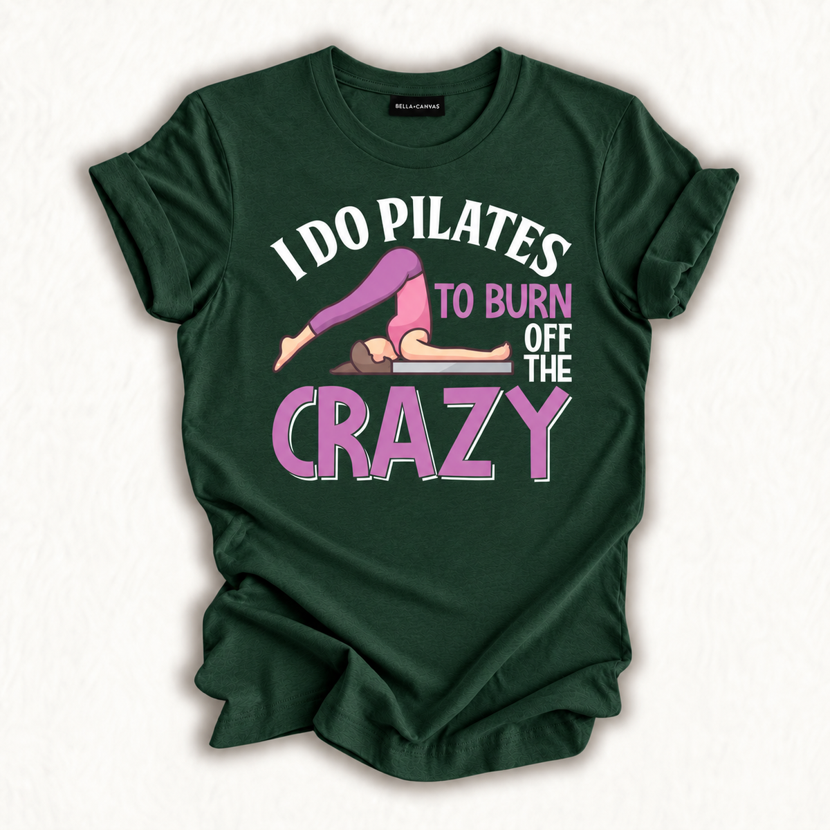 Funny Pilates Saying Pilates Trainer Contrology Instructor T-Shirt