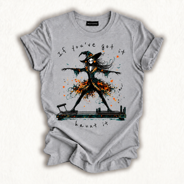 Got It Haunt It T-shirt