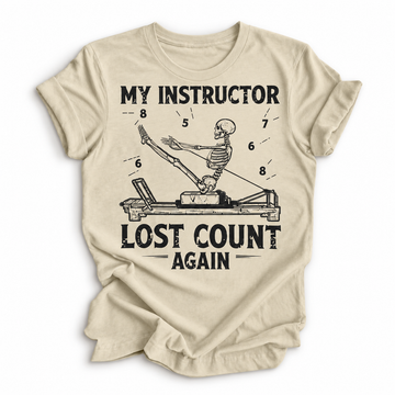 My Instructor Lost Count Again Skeleton Meditation Pilates T-Shirt