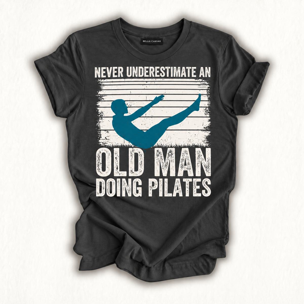 Never Underestimate an Old man Doing Pilates T-Shirt